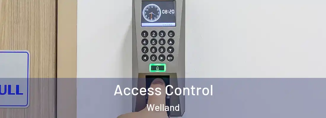 Access Control Welland